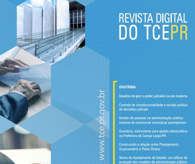 Capa da 24ª edição da Revista Digital do TCE-PR, a primeira publicada em 2019. Elaboração: Núcleo de Imagem da Diretoria de Comunicação Social/Divulgação TCE-PR