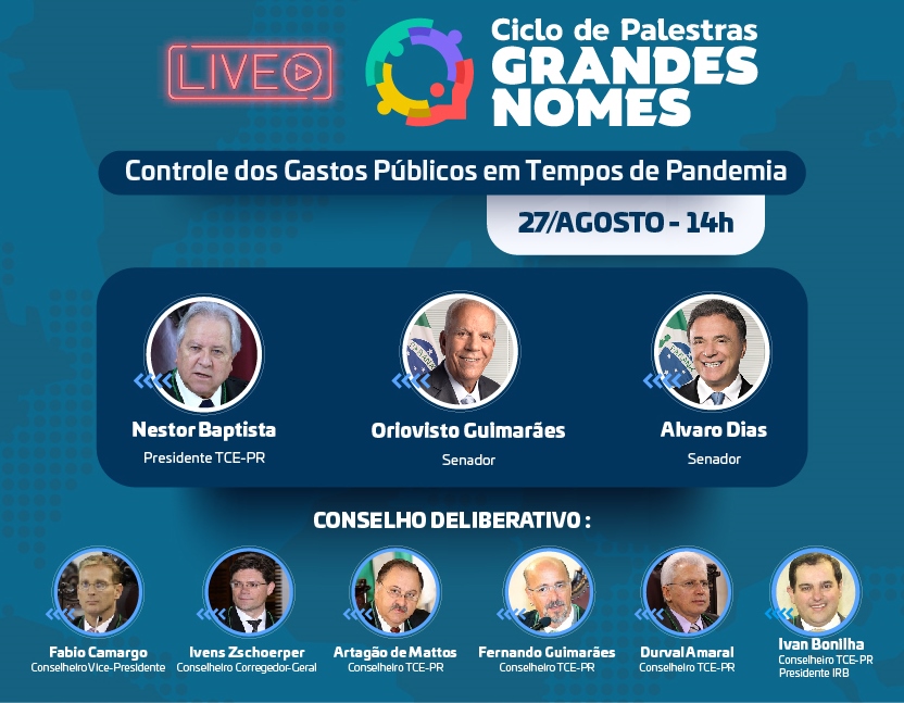 Cartaz do Ciclo de Palestras Grandes Nomes, com a participação dos senadores Alvaro Dias e Oriovisto Guimarães. Núcleo de Imagem/Diretoria de Comunicação Social TCE-PR