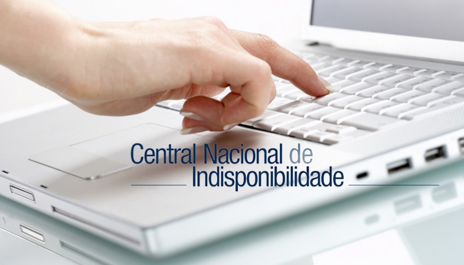 A Central Nacional de Indisponibilidade de Bens (CNIB) é atualizada com informações dos cartórios de registro de imóveis.