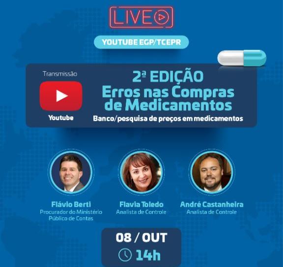 Escola de Gestão Pública do TCE-PR promove live sobre erros na compra de medicamentos pela administração pública.