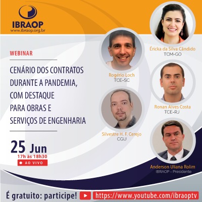 Segundo debate virtual com o tema "Cenário dos contratos durante a pandemia, com destaque para obras e serviços de engenharia", programado para esta quinta-feira (25 de junho), às 17h.