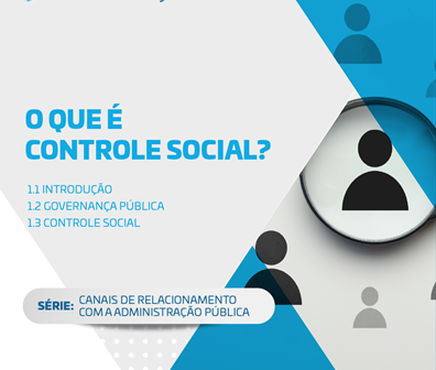 Controle social é o tema do primeiro módulo da série de cursos online Canais de Relacionamento com a Administração Pública, oferecido pela Escola de Gestão Pública do TCE-PR.