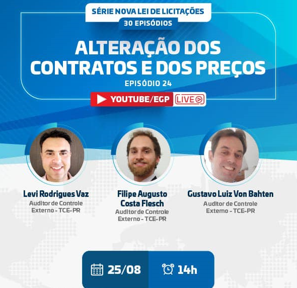 Alterações de contratos e de preços é o tema do episódio nº 24 da série de lives sobre a Nova Lei de Licitações.