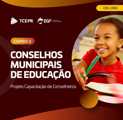 Módulo Educação do curso online para a capacitação de conselheiros municipais disponibilizado pela Escola de cestão Pública do TCE-PR.