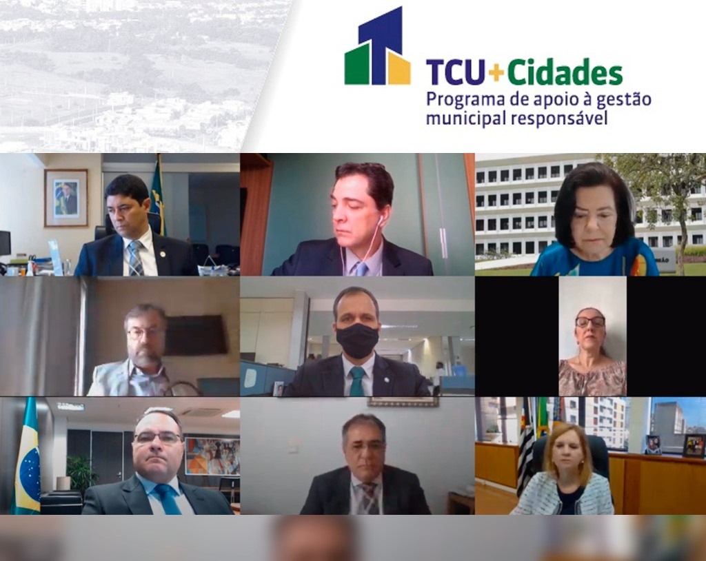Videoconferência de lançamento do TCU+Cidades -Programa de Apoio à Gestão Municipal Responsável.