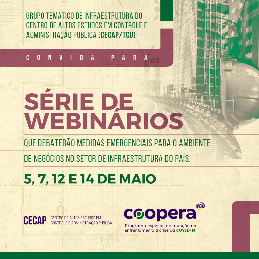Entre os dias 5 e 14 de maio, o Tribunal de Contas da União (TCU) promove debates virtuais sobre os impactos da pandemia da Covid-19 nos setores da infraestrutura. Imagem: Divulgação/TCU