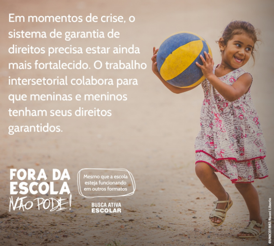 Cartaz da campanha "Fora da Escola não Pode"!, realizada pelo Fundo das Nações Unidas para a Infância (Unicef) com apoio do Sistema Tribunais de Contas do Brasil. Imagem: Divulgação