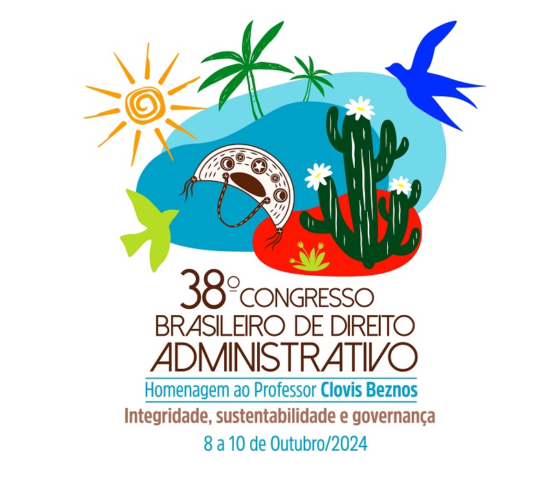 38º Congresso Brasileiro de Direito Administrativo (CBDA) será realizado de 8 e 10 de outubro, em João Pessoa.