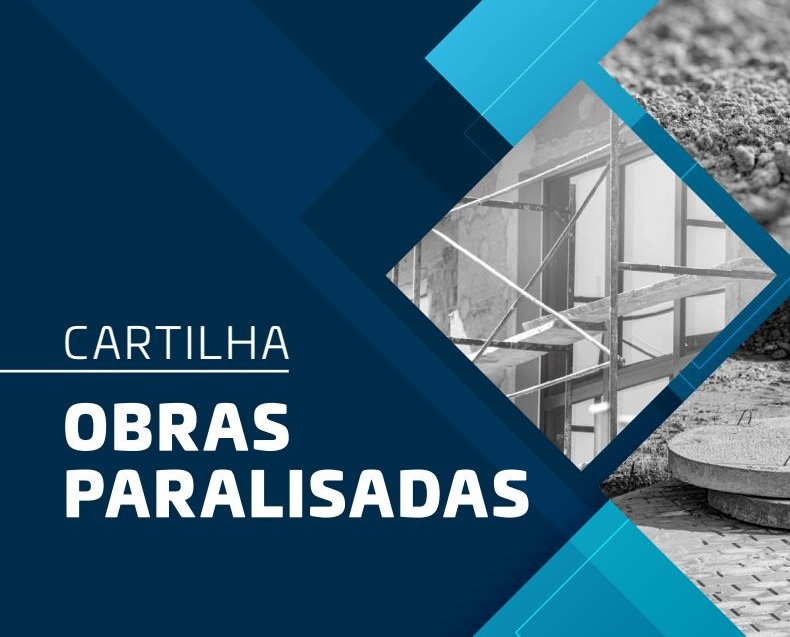 A Cartilha sobre a retomada de obras paralisadas foi atualizada pelo TCE-PR de acordo com a Nova Lei de Licitações e Contratos ((Lei nº 14.133/2021).